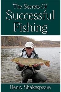 The Secrets Of Successful Fishing