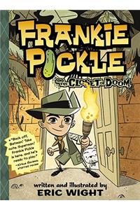 Frankie Pickle and the Closet of Doom