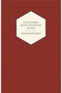Little Dorrit, Book the Second - Riches