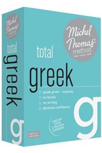 Total Greek (Learn Greek with the Michel Thomas Method)