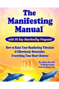 The Manifesting Manual!