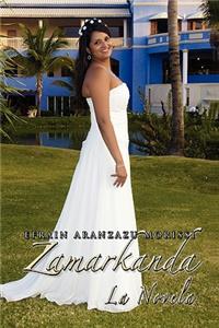 Zamarkanda La Novela: La Novela