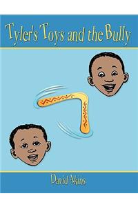 Tyler's Toys and the Bully