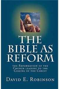 The Bible As Reform