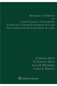 Bromberg and Ribstein on Llps, the Revised Uniform Partnership ACT, and the Uniform Limited Partnership ACT