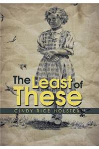 The Least of These