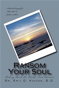 Ransom Your Soul (Second Edition)