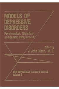 Models of Depressive Disorders