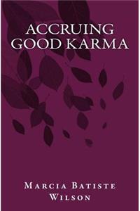Accruing Good Karma