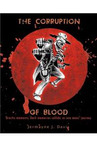 The Corruption of Blood