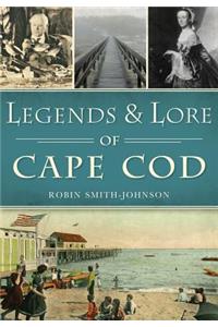 Legends & Lore of Cape Cod