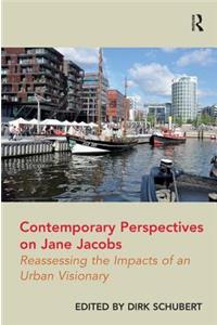 Contemporary Perspectives on Jane Jacobs