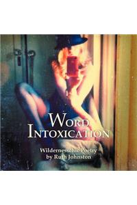 Word Intoxication