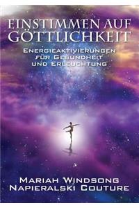 Einstimmen auf Göttlichkeit