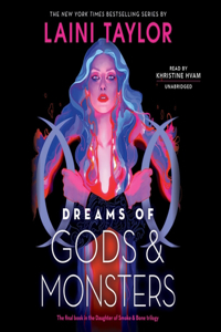 Dreams of Gods and Monsters Lib/E