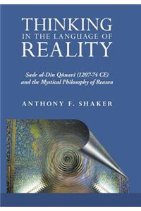 Thinking in the Language of Reality