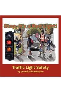 Stop, It's a Red Light!