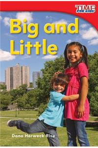 Big and Little (Library Bound)