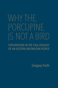 Why the Porcupine is Not a Bird