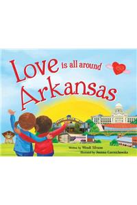 Love Is All Around Arkansas