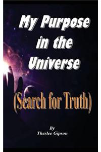 My Purpose in the Universe