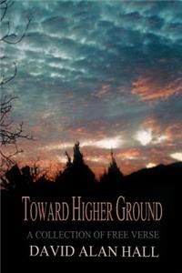 Toward Higher Ground