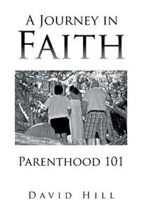 A Journey in Faith Parenthood 101