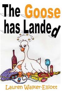 The Goose has Landed