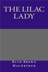 The Lilac Lady