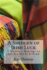 Smidgen of Irish Luck