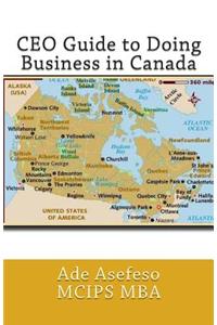 CEO Guide to Doing Business in Canada