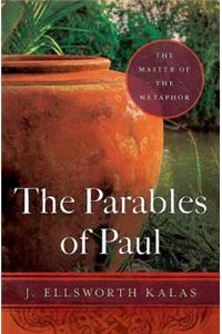 The Parables of Paul