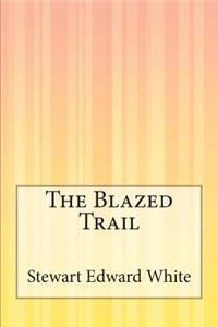 The Blazed Trail