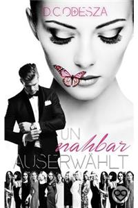 Auserwählt Unnahbar