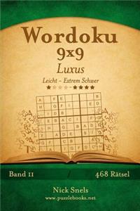 Wordoku 9x9 Luxus - Leicht bis Extrem Schwer - Band 11 - 468 Rätsel