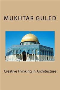 Creative Thinking in Architecture