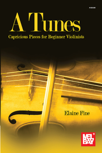 Tunes - Capricious Pieces for Beginner Violinists