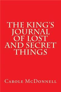 The King's Journal of Lost and Secret Things