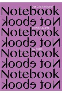 Dot Grid Notebook 1/8 Inch Squares 160 pages