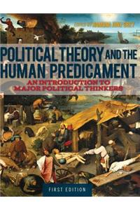 Political Theory and the Human Predicament
