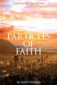 Particles of Faith