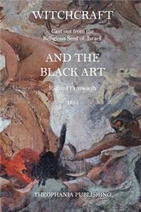 Witchcraft and the Black Art