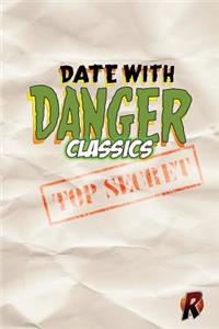 Date With Danger Classics