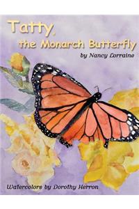 Tatty, The Monarch Butterfly