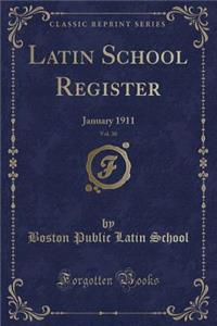 Latin School Register, Vol. 30