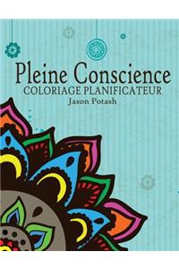 Pleine Conscience Coloriage Planificateur