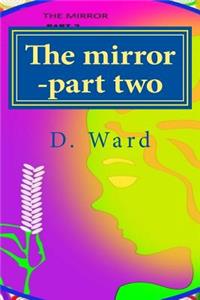 mirror -part two