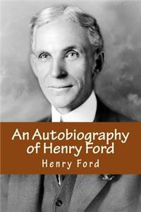 Autobiography of Henry Ford