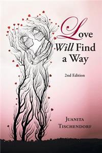 Love Will Find a Way
