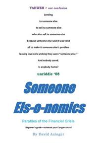 Someone Els-O-Nomics